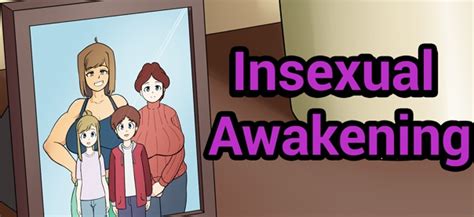 incestral awakening|[RenPy] Insexual Awakening